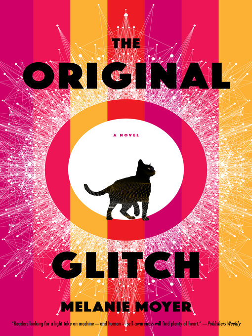 Title details for The Original Glitch by Melanie Moyer - Available